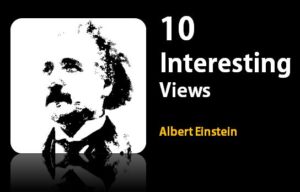 Albert Einstein's views