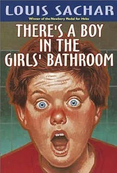 Front cover of the first edition of There's a Boy in the Girls' Bathroom