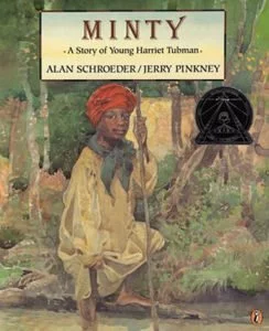 Minty, A Story Of Young Harriet Tubman